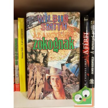 Wilbur Smith: Az angyalok zokognak