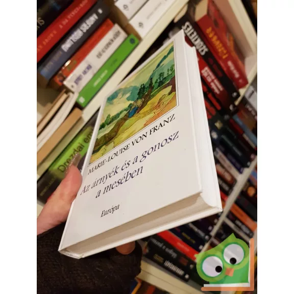 Marie-Louise von Franz: Az árnyék és a gonosz a mesében (nagyon ritka)