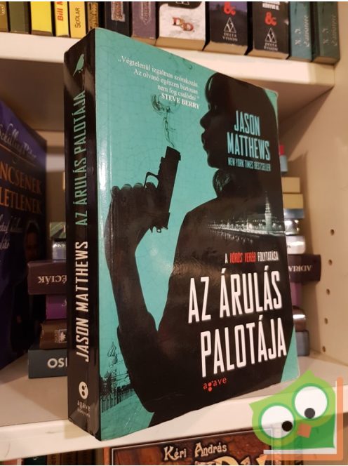 Jason Matthews: Az árulás palotája (Vörös veréb 2.)