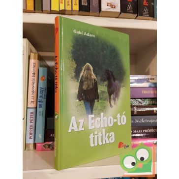 Gabi Adam: Az Echo-tó titka (Diablo 9.) (Pony Club)