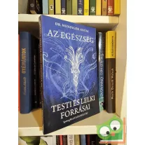 Weninger Antal: Az egészség testi és lelki forrásai