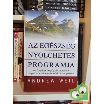 Andrew Weil: Az egészség nyolchetes programja