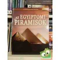   Koronczai-Fekete Viktória (szerk.): Az egyiptomi piramisok (A történelem nagy rejtélyei 12.)