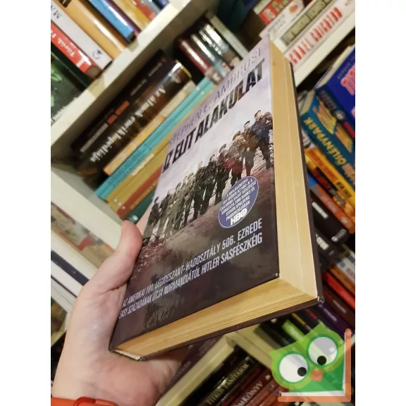 Stephen E. Ambrose: Az elit alakulat