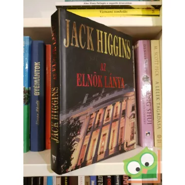 Jack Higgins: Az elnök lánya (Sean Dillon 6.)