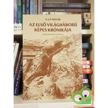 J. P. Taylor: Az első világháború képes krónikája