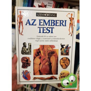 Steve Parker: Az emberi test (Szemtanú 24.)