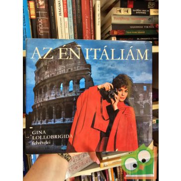 Gina Lollobrigida: Az én Itáliám