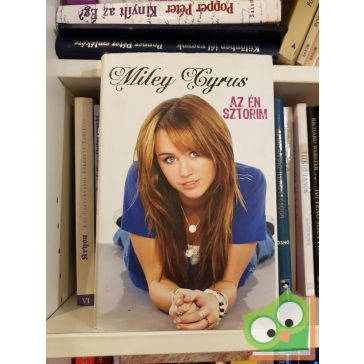 Miley Cyrus: Az én sztorim