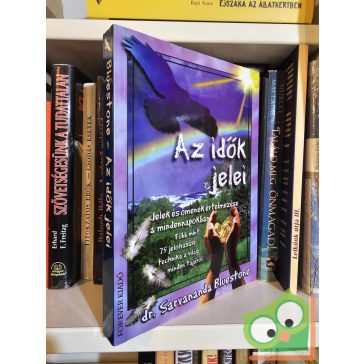 Sarvananda Bluestone: Az idők jelei