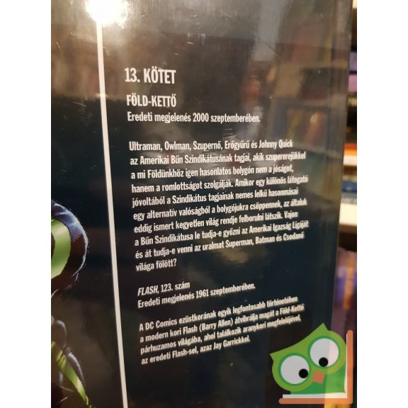 Grant Morrison: Az Igazság Ligája: Föld-Kettő (DC 13.)