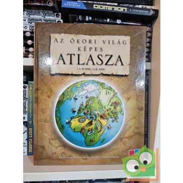 Simon Adams: Az ókori világ képes atlasza