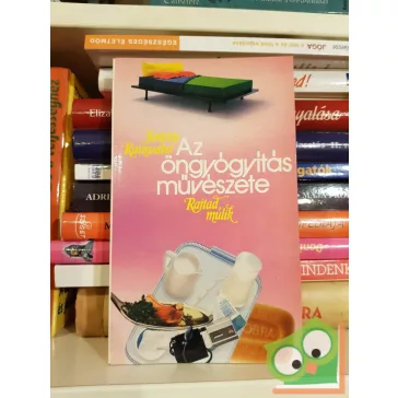 Janette Rainwater: Az öngyógyítás művészete