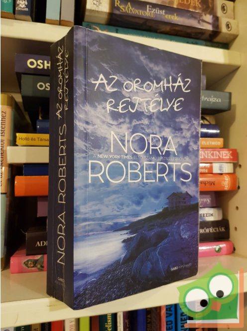 Nora Roberts: Az Oromház rejtélye