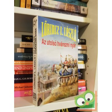 Lőrincz L. László: Az utolsó hvárezmi nyár