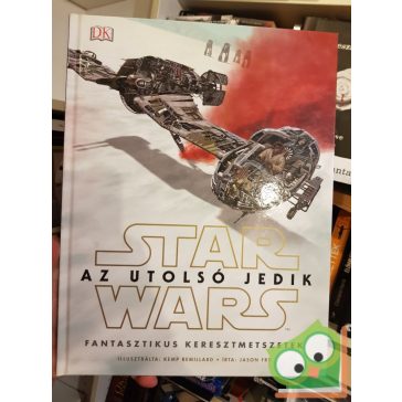   Jason Fry: Star Wars: Az utolsó jedik  Fantasztikus keresztmetszetek
