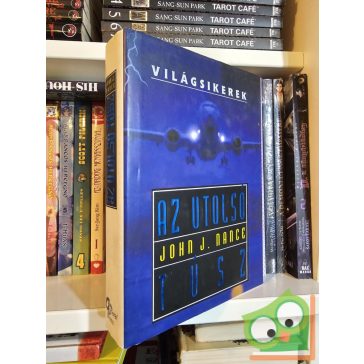 John J. Nance: Az utolsó túsz (Világsikerek)