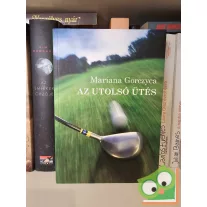 Mariana Gorczyca: Az utolsó ütés