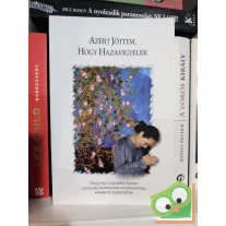   Sophie Lapaire, Pamela Millar (szerk.): Azért jöttem, hogy hazavigyelek