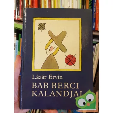 Lázár Ervin: Bab Berci kalandjai