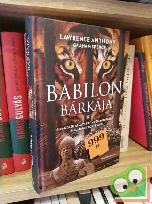 Lawrence Anthony, Graham Spence: Babilon bárkája