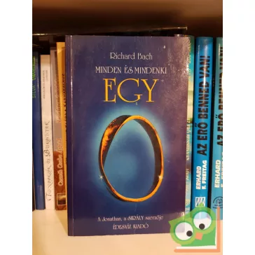 Richard Bach: Minden és mindenki EGY