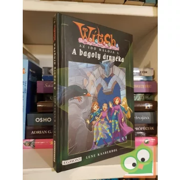   Lene Kaaberbøl: A bagoly árnyéka (W.I.T.C.H. Az idők hálója 3.)