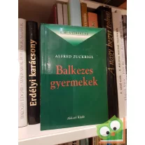 Alfred Zuckrigl: Balkezes gyerekek