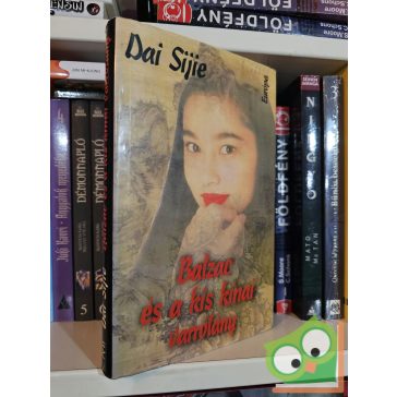 Dai Sijie: Balzac és a kis kínai varrólány