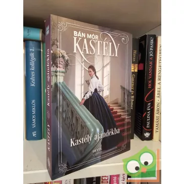 Bán Mór: Kastély ajándékba (Kastély 1.) (újszerű)