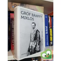 Gróf Bánffy Miklós: Kései levelek 1944-1949