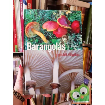 Farkas, Kecskés - Barangolás a gombák világában (ritka)