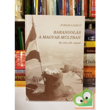 Juhász László: Barangolás a magyar múltban (aláírt)