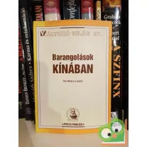   Makra László: Barangolások Kínában (Változó világ 37.)