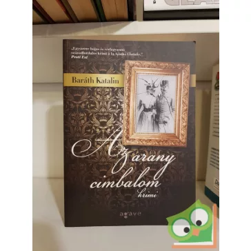 Baráth Katalin: Az arany cimbalom (Dávid Veron 4.)