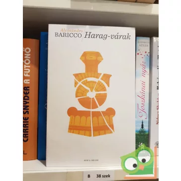 Alessandro Baricco: Harag-várak