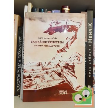   Anna Świrszczyńska: Barikádot építettem - A varsói felkelés versei   (Dedikált)