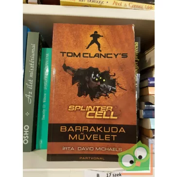   David Michaels: Tom Clancy's Splinter Cell - Barrakuda művelet