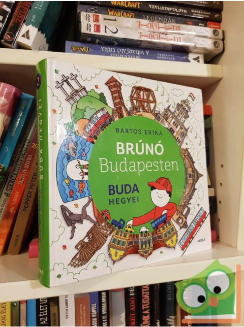 Bartos Erika: Buda hegyei (Brúnó Budapesten 2.)