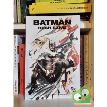   Paul Dini: Batman: Hush szíve (Batman: Hush 3.) (nagyon ritka)
