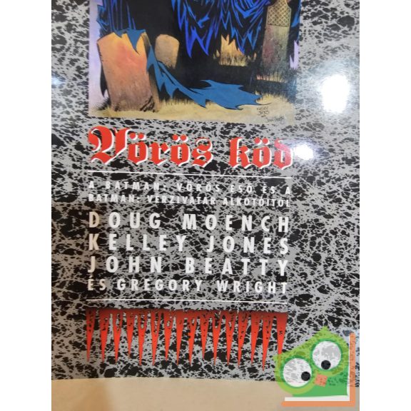 Doug Moench: Batman: Vörös köd (Batman és Drakula-trilógia 3.) 2024/1.