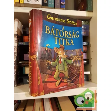 Geronimo Stilton: A bátorság titka