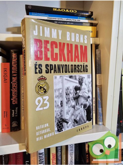 Jimmy Burns: Beckham és Spanyolország