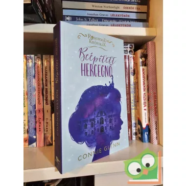   Connie Glynn: Beépített hercegnő (Rosewoodi Krónikák 1.)