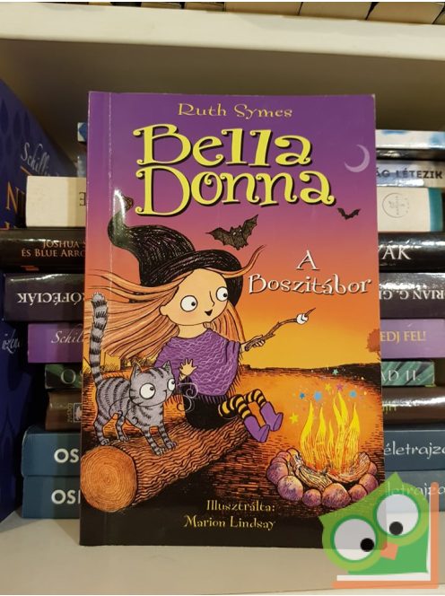 Ruth Symes: Bella Donna - A boszitábor  (Bella Donna 5.)