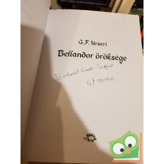 G. F. Urseri: Bellandor öröksége (Dedikált!)
