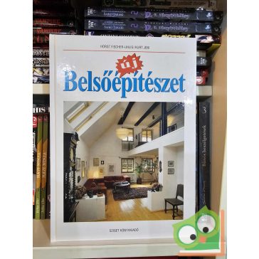 Horst Fischer-Uhlig - Kurt Jeni: Belsőépítészet