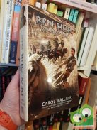 Carol Wallace: Ben Hur  Egy messiási történet