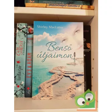 Shirley MacLaine: Benső útjaimon (ritka)