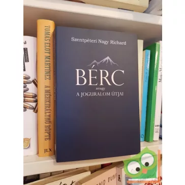 Szentpéteri Nagy Richard: Bérc